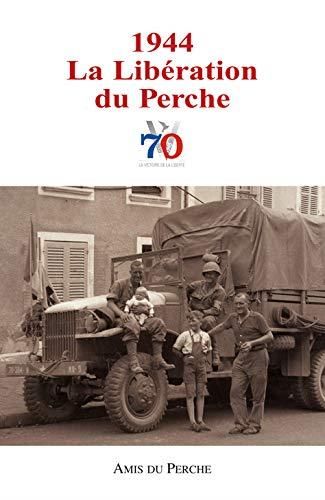 1944 La Libération du Perche