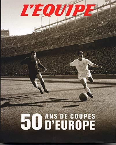 50 ans de Coupe d'Europe