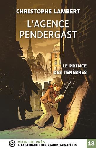 Agence Pendergast (L') : Le prince des ténèbres