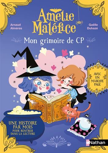 Amélie Maléfice : Mon grimoire de CP