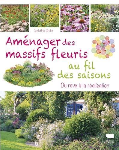 Aménager des massifs fleuris au fil des saisons