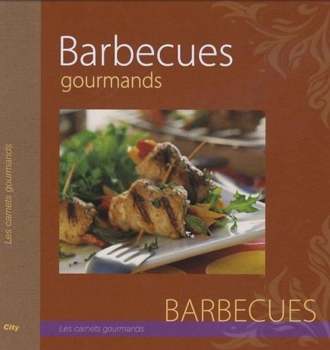 Barbecues gourmands