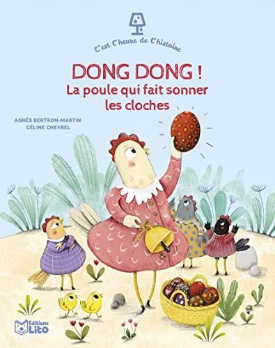 C'est l'heure de l'histoire : Dong dong !