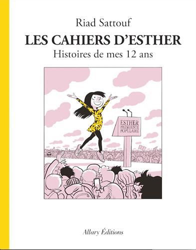 Cahiers d'Esther (Les) T03: Histoires de mes 12 ans