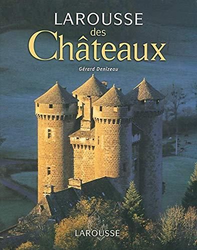 Châteaux ( larousse des )