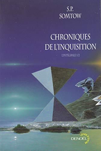 Chroniques de l'inquisition (1)