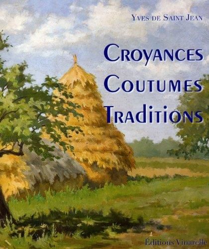 Croyances Coutumes et Traditions