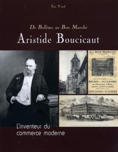 De Bellême au Bon Marché, Aristide Boucicaut