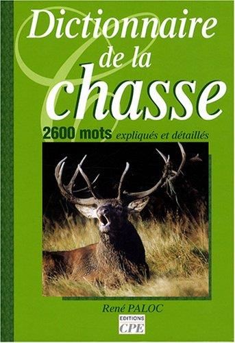 Dictionnaire de la Chasse