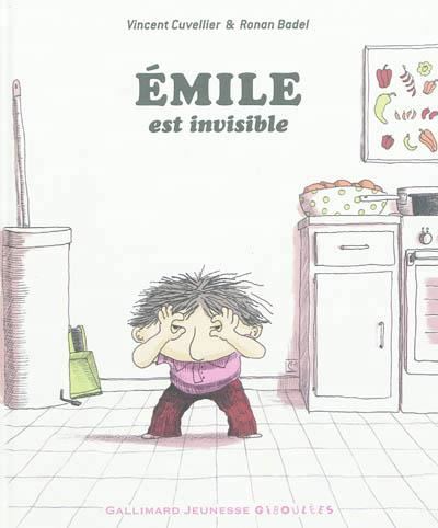 Émile : Émile est invisible