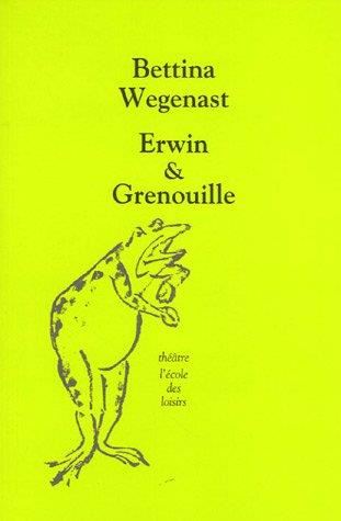 Erwin et Grenouille