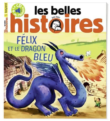 Félix et le dragon bleu