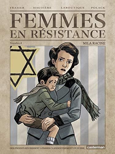 FEMME EN RESISTANCE T.04