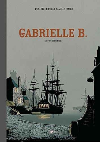 Gabrielle B. : édition intégrale