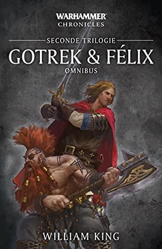 Gotrek & Felix