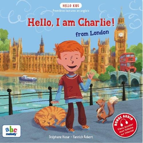 Hello kids (ABC Melody) - Hello, I am Charlie from London