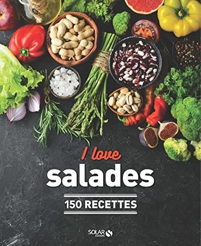 I love salades