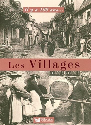 Il y a 100 ans, les villages