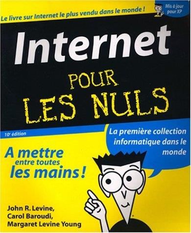 Internet pour les Nuls (10ème édition)