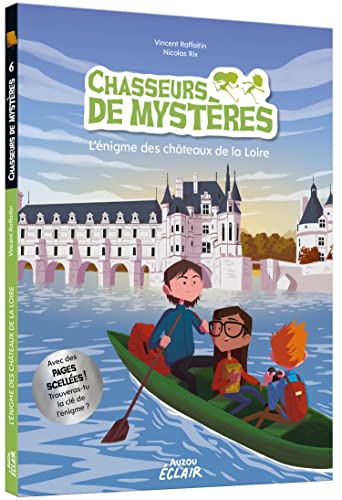 L'Enigme des châteaux de la Loire