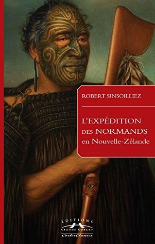 L'Expédition desNormands en Nouvelle Zélande (1840-1850)