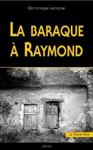 La Baraque à Raymond