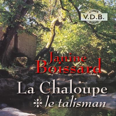 La Chaloupe Le talisman ( 1 )