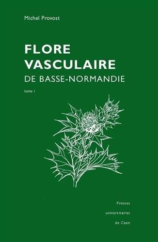 La Flore vasculaire de Basse-Normandie