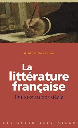La Littérature française du XIX au XXe siècle