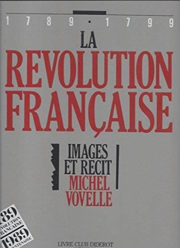La Révolution Française 1789 1799