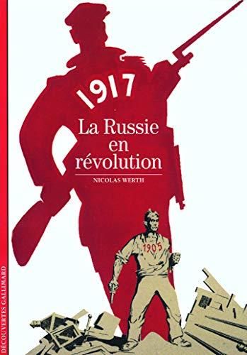 La Russie en révolution 1917