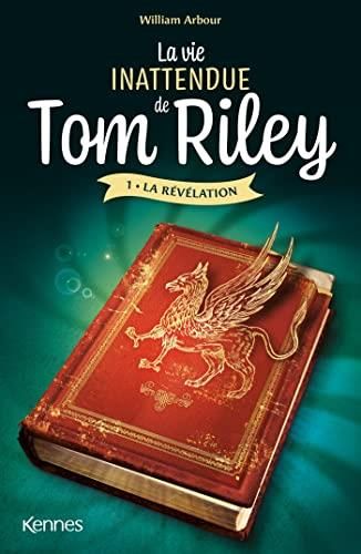 La Vie inattendue de Tom Riley