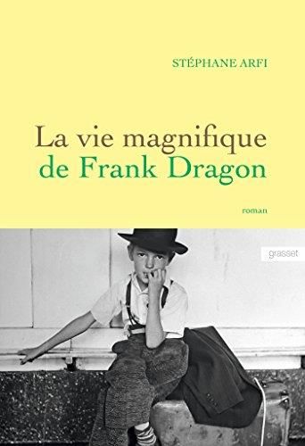 La Vie magnifique de frank dragon