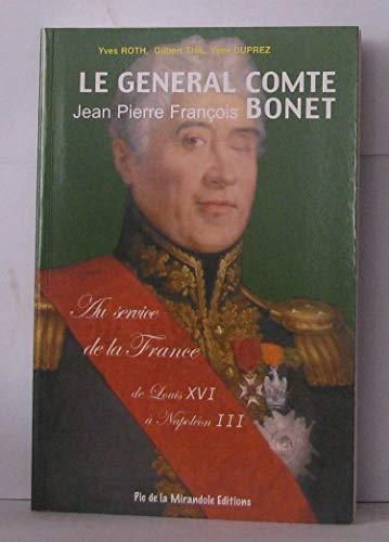 Le GENERAL COMTE Jean-Pierre François BONET