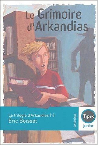 Le Grimoire d'arkandias (1)