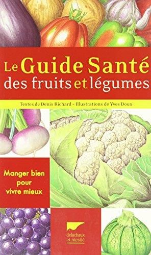 Le Guide santé des fruits et légumes