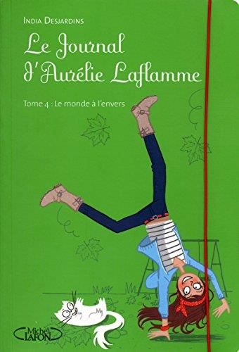 Le Journal d'Aurélie Laflamme (4)