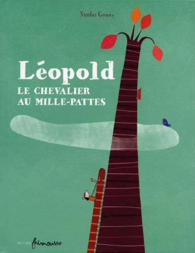 Léopold, chevalier au mille-pattes
