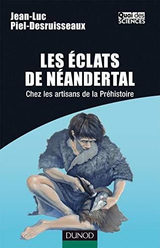 Les Eclats de néandertal