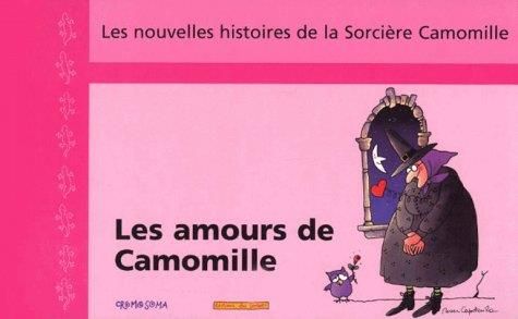 Les Nouvelles histoires de la sorcière Camomille.(7)