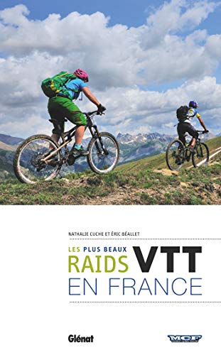 Les Plus beaux raids VTT en France