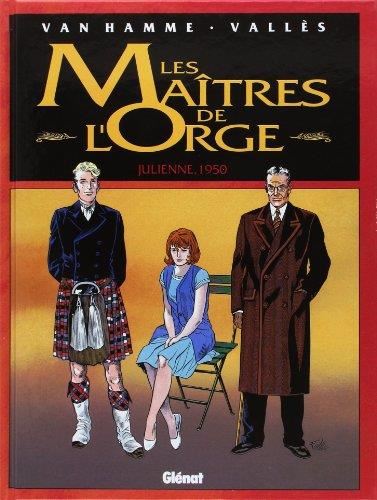 Maîtres de l'orge. (Les) T.05 : Julienne, 1950