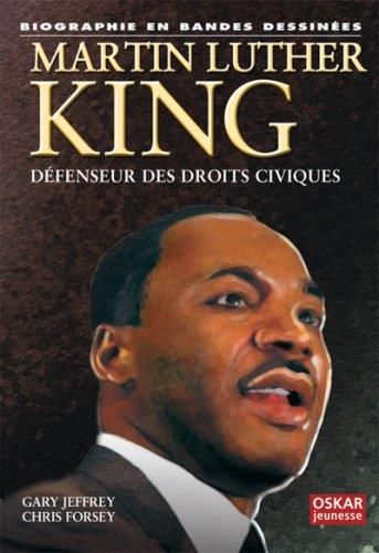 Martin Luther King : Défenseur des droits civiques