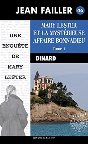 Mary Lester et la mystérieuse affaire Bonnadieu (tome 1)