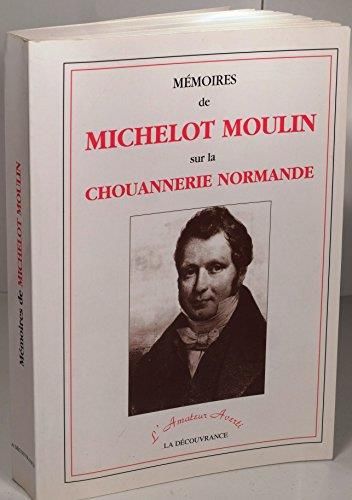 Mémoires de Michelot Moulin