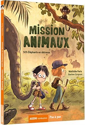 Mission animaux T.01