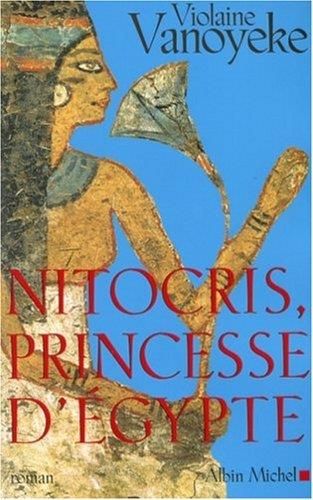 Nitocris Princesse d'Egypte