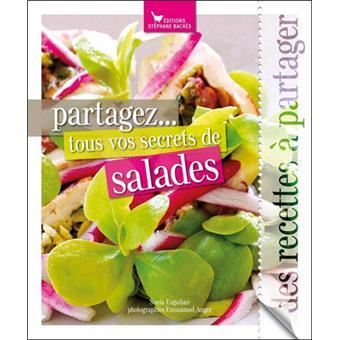 Partagez tous vos secrets de salades