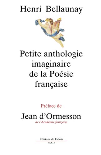 Petite anthologie imaginaire de la poésie française