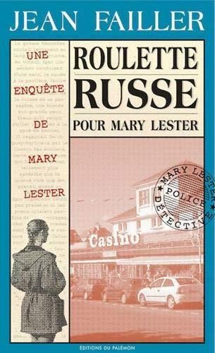 Roulette russe pour mary lester